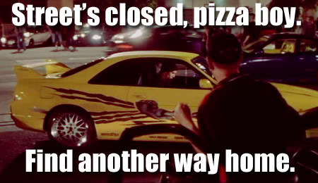 Street-s-closed-pizza-boy-the-fast-and-the-furious-movies